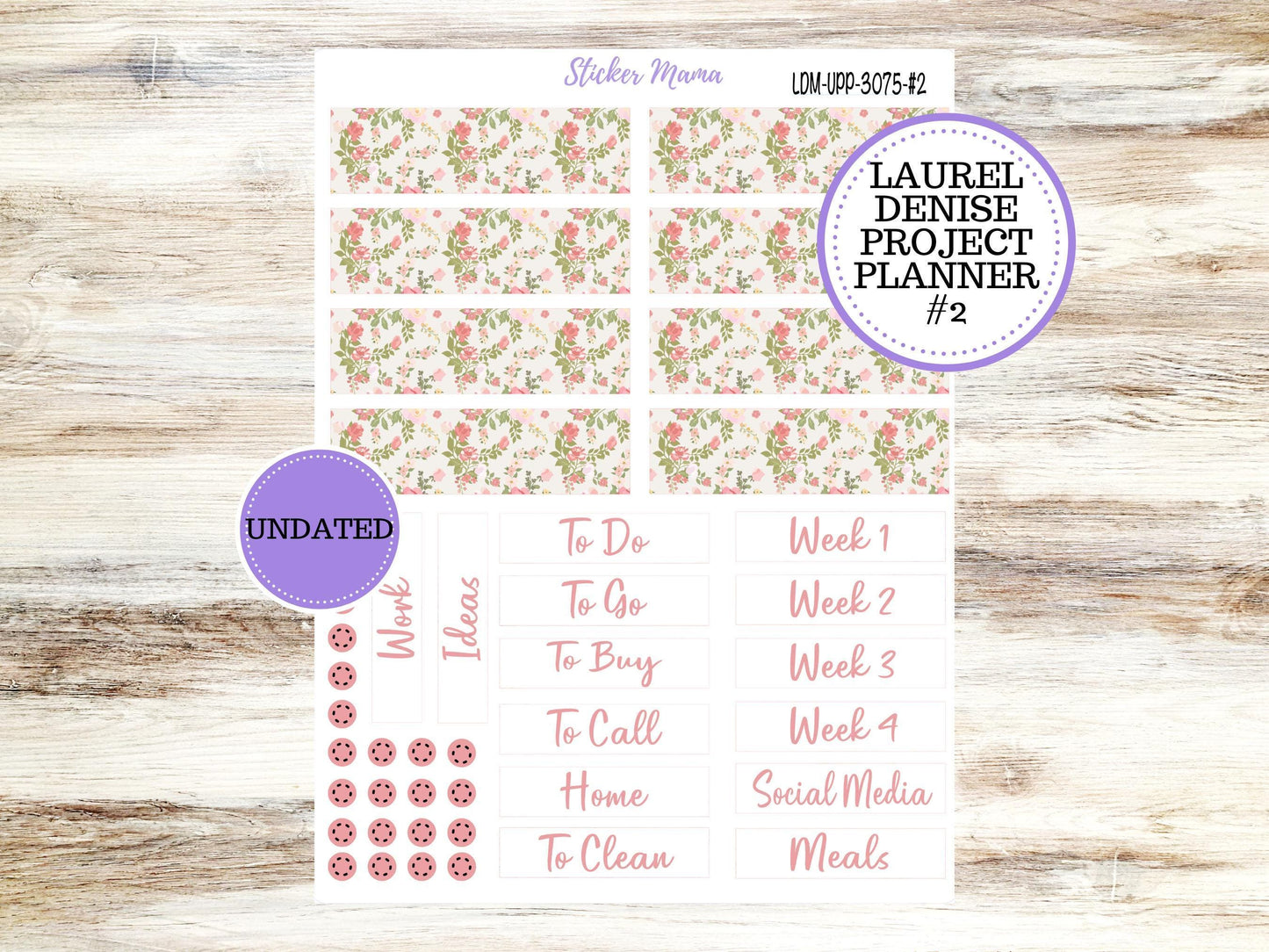 LAUREL DENISE PROJECT Undated. Planner Kit #3075 || Shabby Chic Roses || Laurel Denise Kit || Laurel Denise Stickers