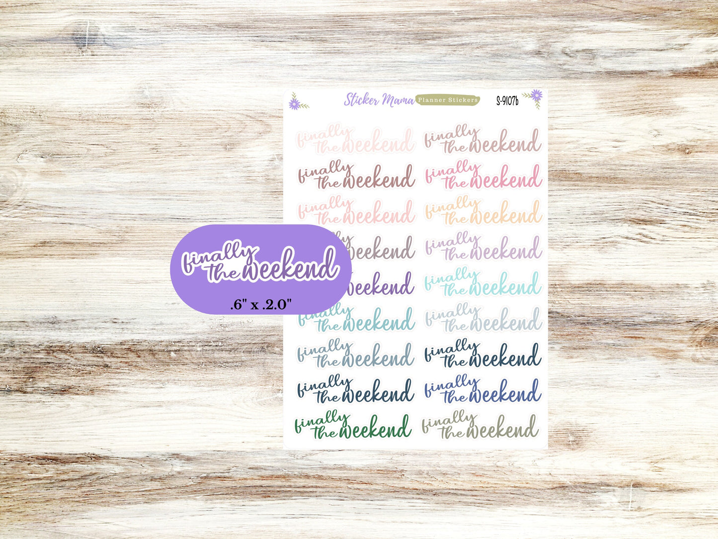 Finally The Weekend Stickers - S-9107 - Fun and Colorful Decals for Your Planner Scrapbook and More