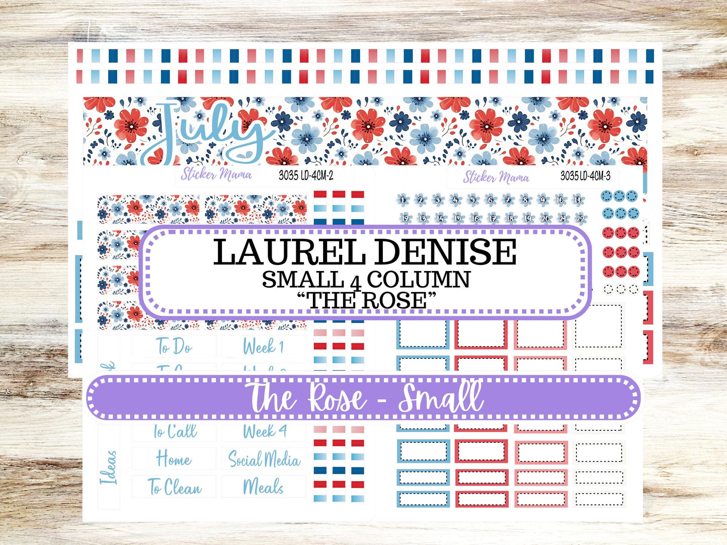 Laurel Denise Small Rose Planner Sticker Kit | 4 Column Mini | Project Mini | July 3035 American Dream | 4-26