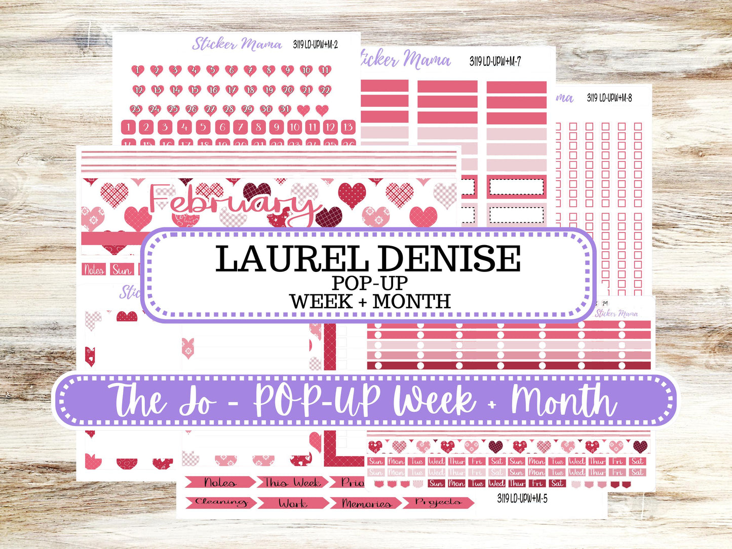 LD POP-UP Week+Month Planner Kit #3119 || The Jo || February || Laurel Denise Kit || Laurel Denise Stickers || 10-25